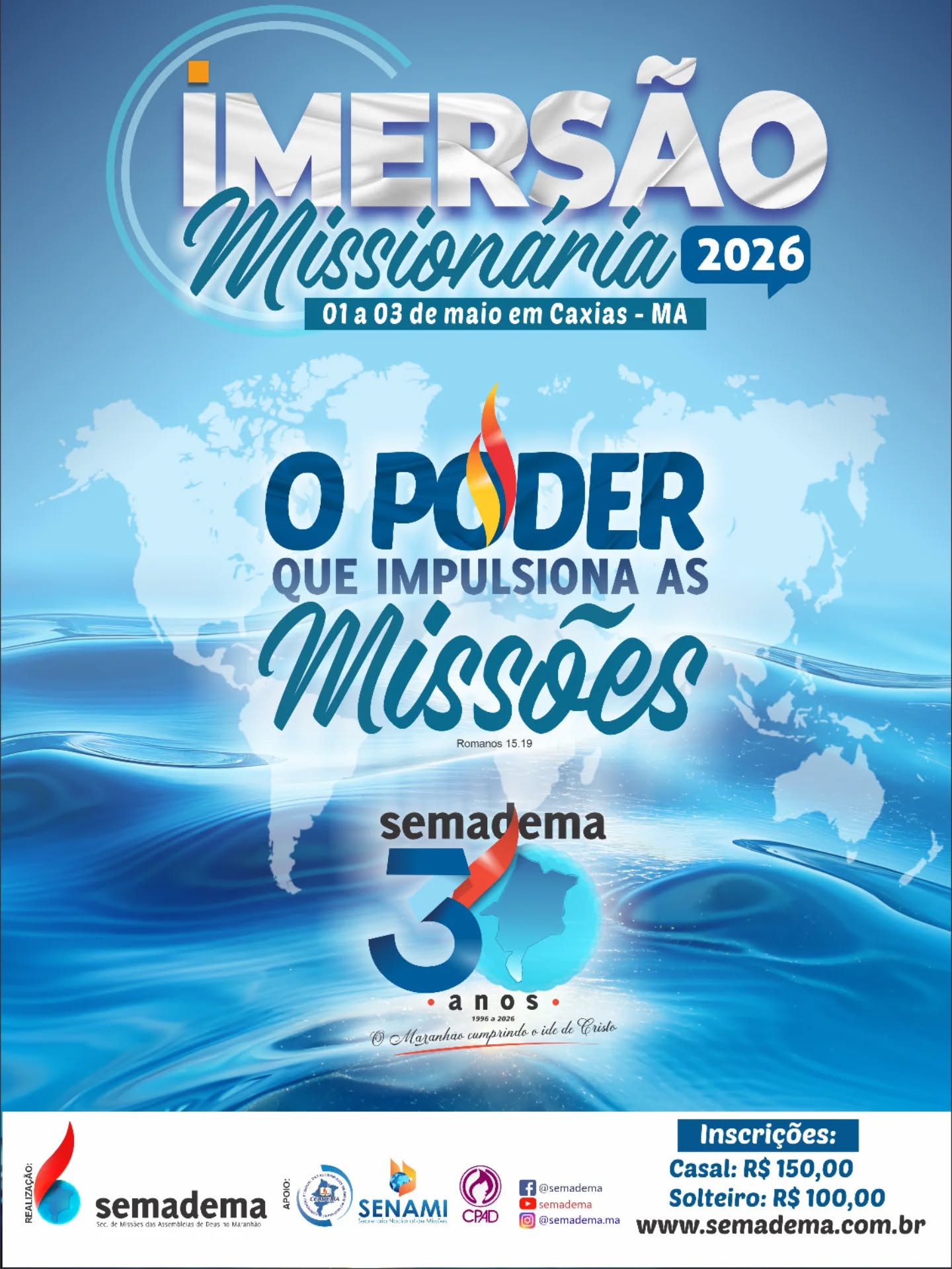 🙏✨ Vem aí a Imersão Missionária 2026, serão 3 dias de profunda transformação espiritual, aprendizado e propósito!

📍 Local: Caxias (MA)
🗓 Data: 01 a 03 de maio

Um tempo completo para aqueles que desejam viver mais de Deus e se preparar para o chamado missionário. 🔥

💰 Investimento:
• Casal: R$ 150,00
• Solteiro: R$ 100,00

⚠️ As vagas são limitadas aos missionários da Semadema!

📌 A presença dos missionários da Semadema é indispensável!

Não fique de fora desse mover! 🔥🙏
