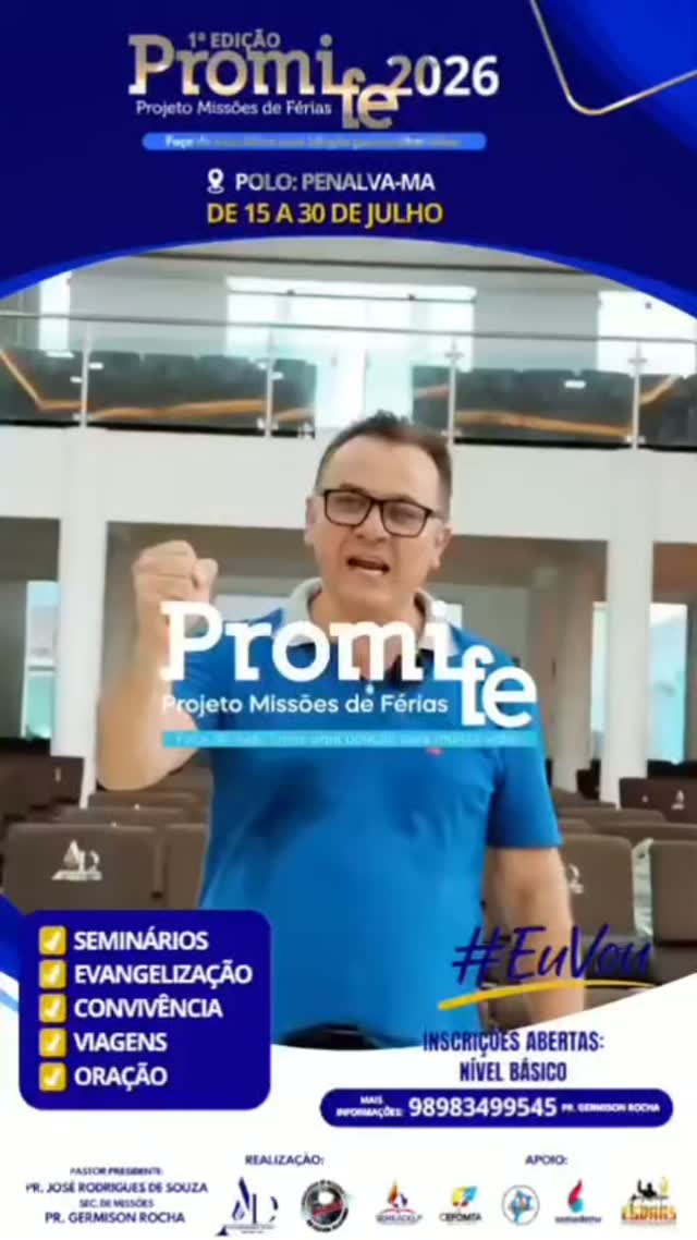 🌎📖 A Assembleia de Deus em Penalva convida você para a 1ª edição do PROMIFE

🗓️ De 15 a 30 de julho, participe deste grande movimento de evangelização, comunhão e despertamento missionário.

Serão dias dedicados à proclamação do Evangelho, ao fortalecimento da visão missionária e ao cumprimento da Grande Comissão.

Venha fazer parte desta obra e viver uma experiência transformadora servindo ao Reino de Deus!