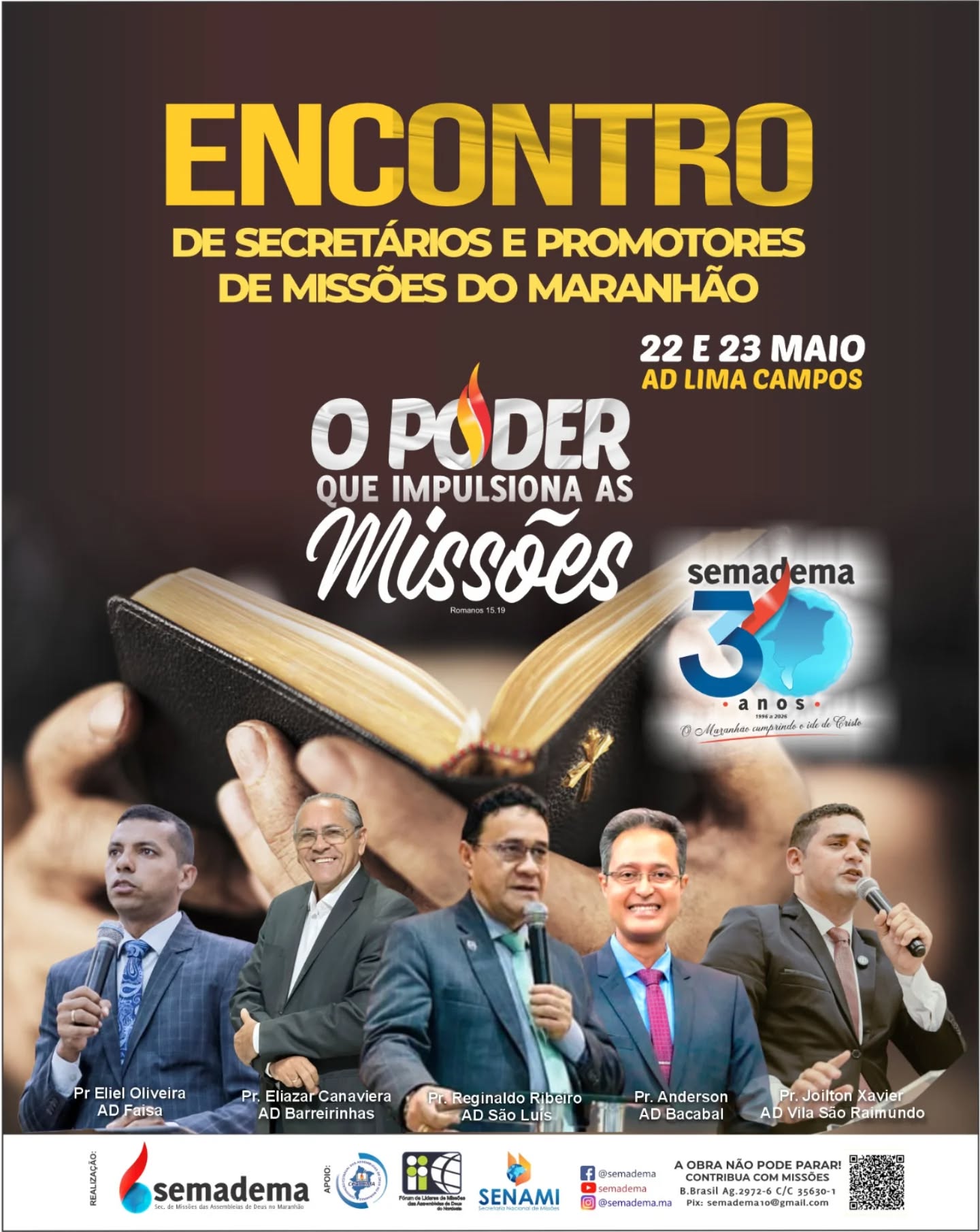 As inscrições para o Encontro de Secretários e Promotores de Missões do Maranhão – SEMADEMA já estão abertas!

🔗 Faça sua inscrição agora:

📞 Contato da igreja local para mais informações
(999 82088633)

⚠️ Vagas limitadas!⚠️

Garanta já a sua participação!