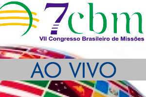 7 Congresso Brasileiro de Missões ao VIVO