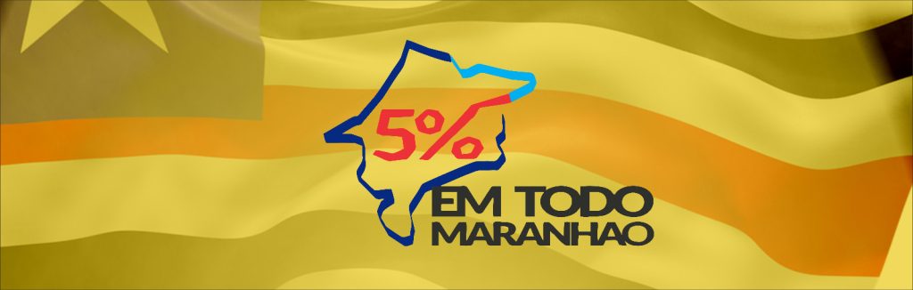 5% Em Todo o Maranhão