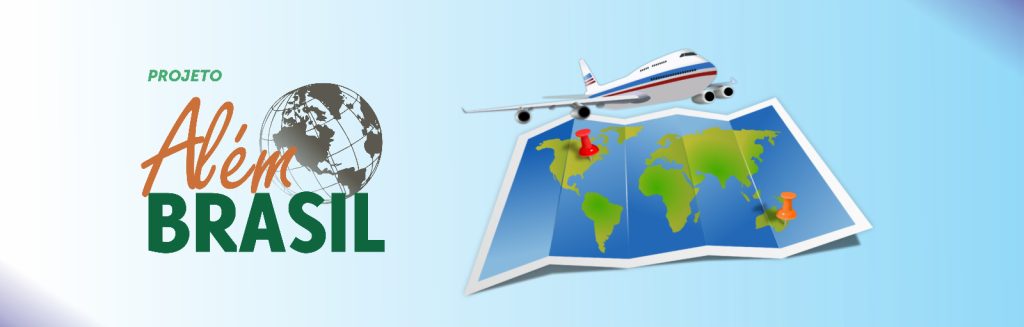 Além do Brasil