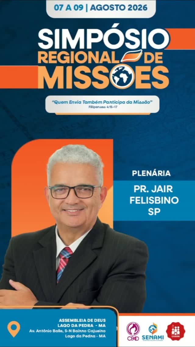 🌎📖 O Pastor Jair Felisbino será um dos preletores do Simpósio Nacional de Missões da SENAMI.

Será um tempo de aprendizado, inspiração e renovação do compromisso com a obra missionária. Por meio da Palavra de Deus, o Pastor Jair Felisbino trará uma mensagem desafiadora para todos aqueles que desejam viver e cumprir a Grande Comissão.

Não fique de fora deste grande encontro missionário!

✅ Faça já a sua inscrição e participe!

Simpósio Nacional de Missões – Capacitando a Igreja para alcançar as nações.